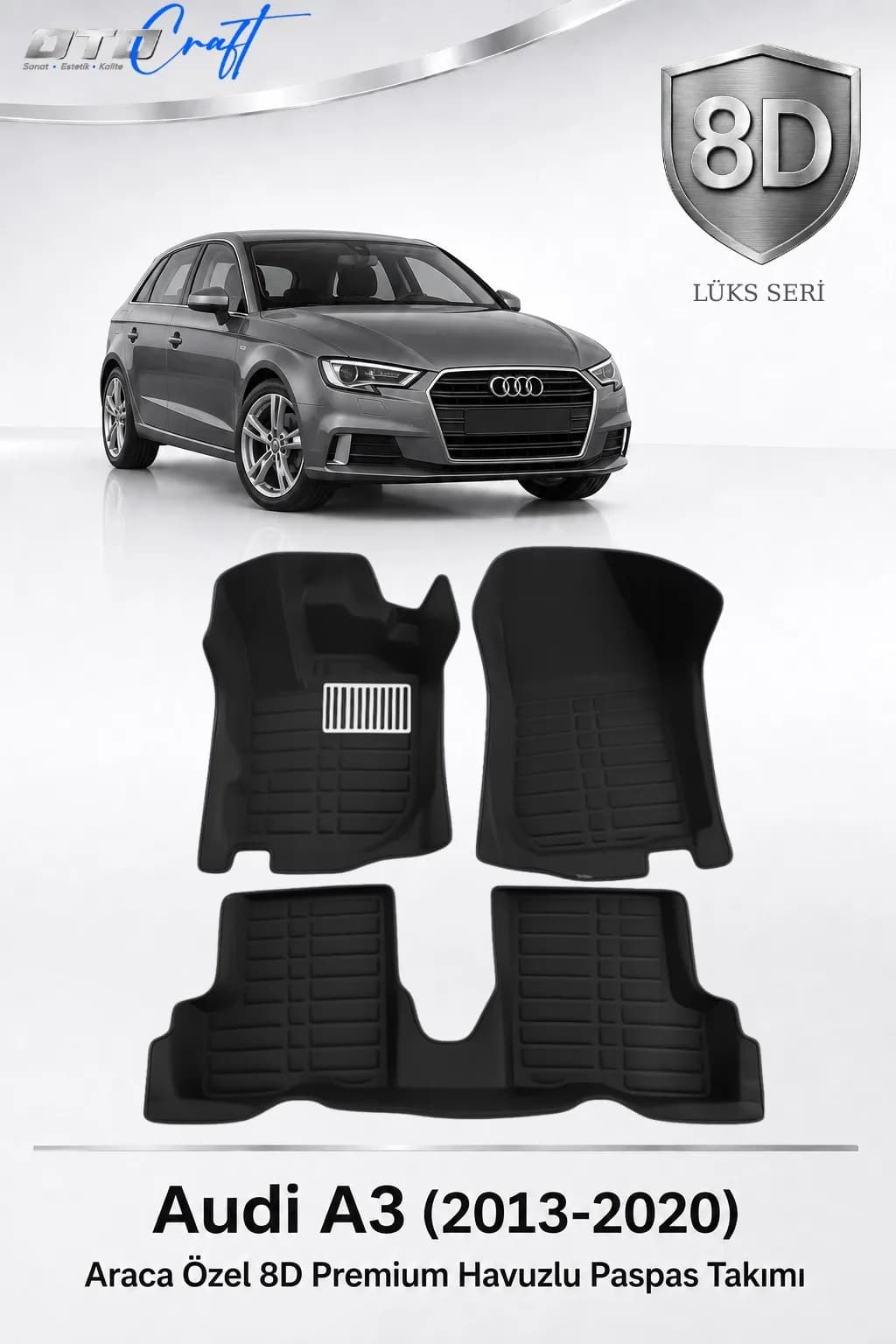 Audi A3 2013-2020 8D Havuzlu Paspas
