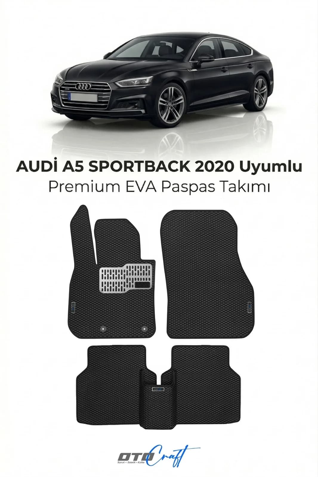 Audi A5 Sportback 2020 ve sonrası EVA Paspas