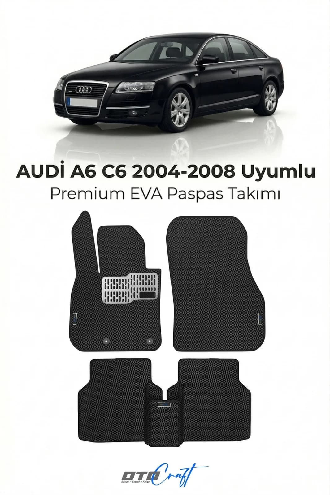 Audi A6 C6 2004-2008 EVA Paspas