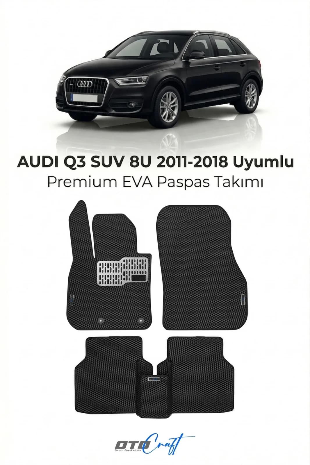 Audi Q3 SUV 8U 2011-2018 EVA Paspas