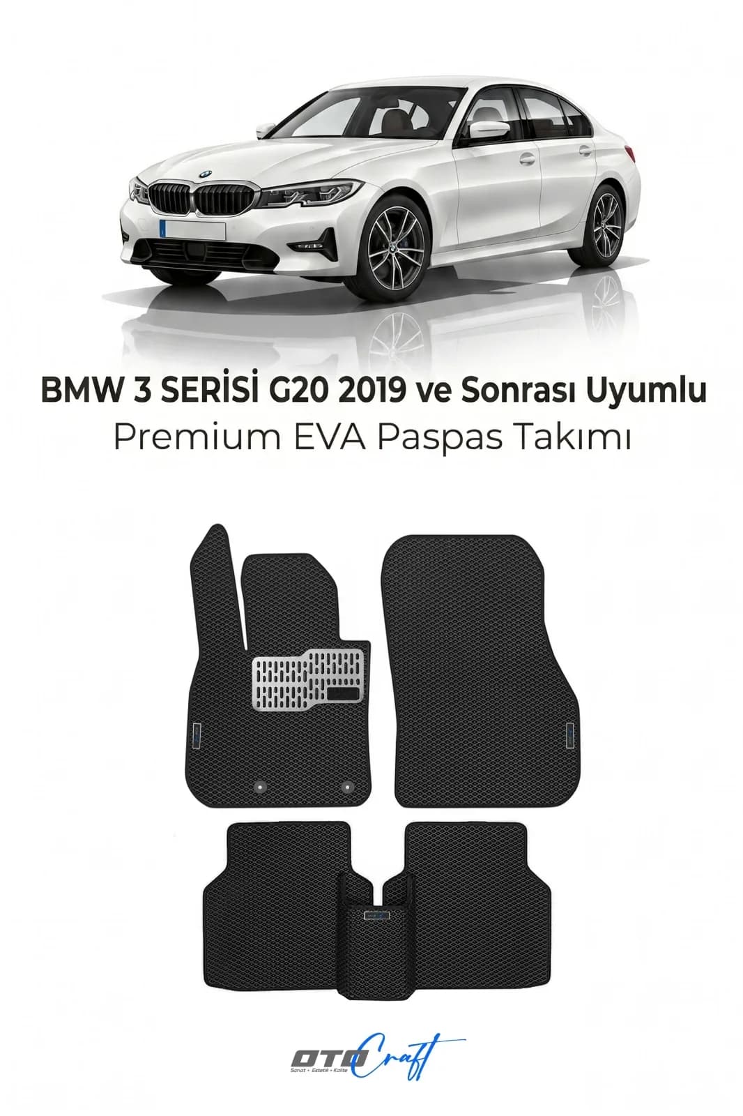 BMW 3 Serisi G20 2019 ve sonrası EVA Paspas
