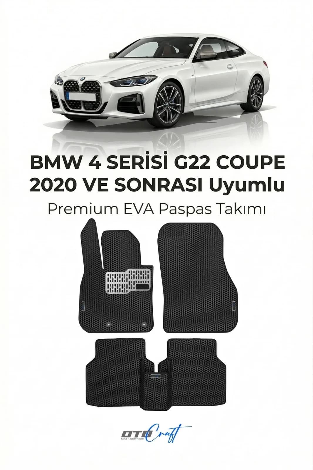 BMW 4 Serisi G22 Coupé 2020 ve sonrası EVA Paspas