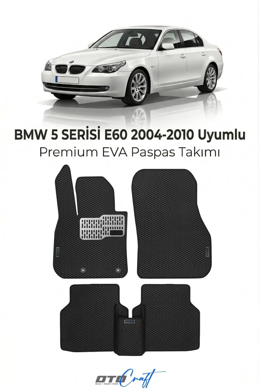 BMW 5 Serisi E60 2004-2010 EVA Paspas