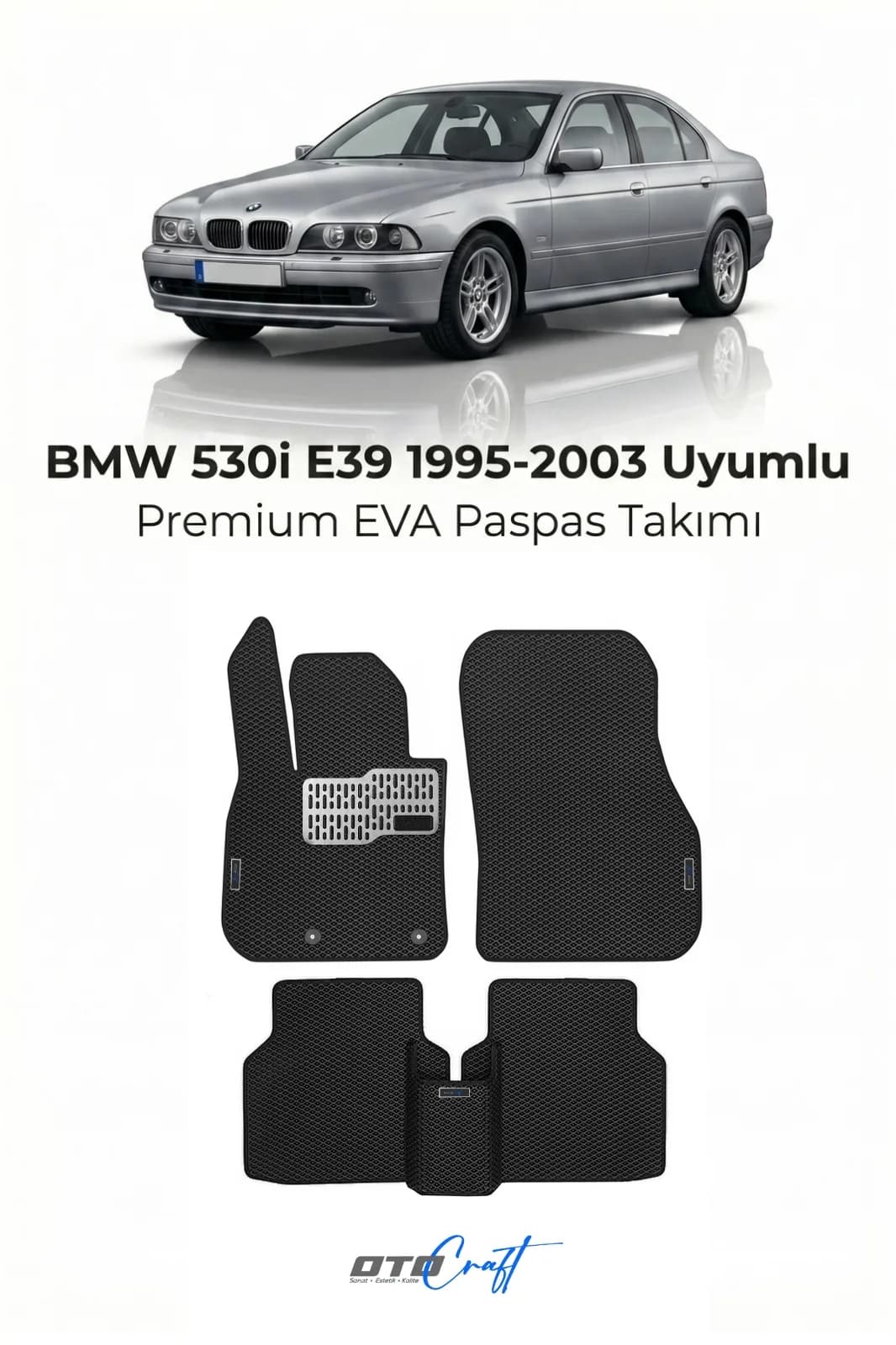 BMW 530I E39 1995-2003 EVA Paspas