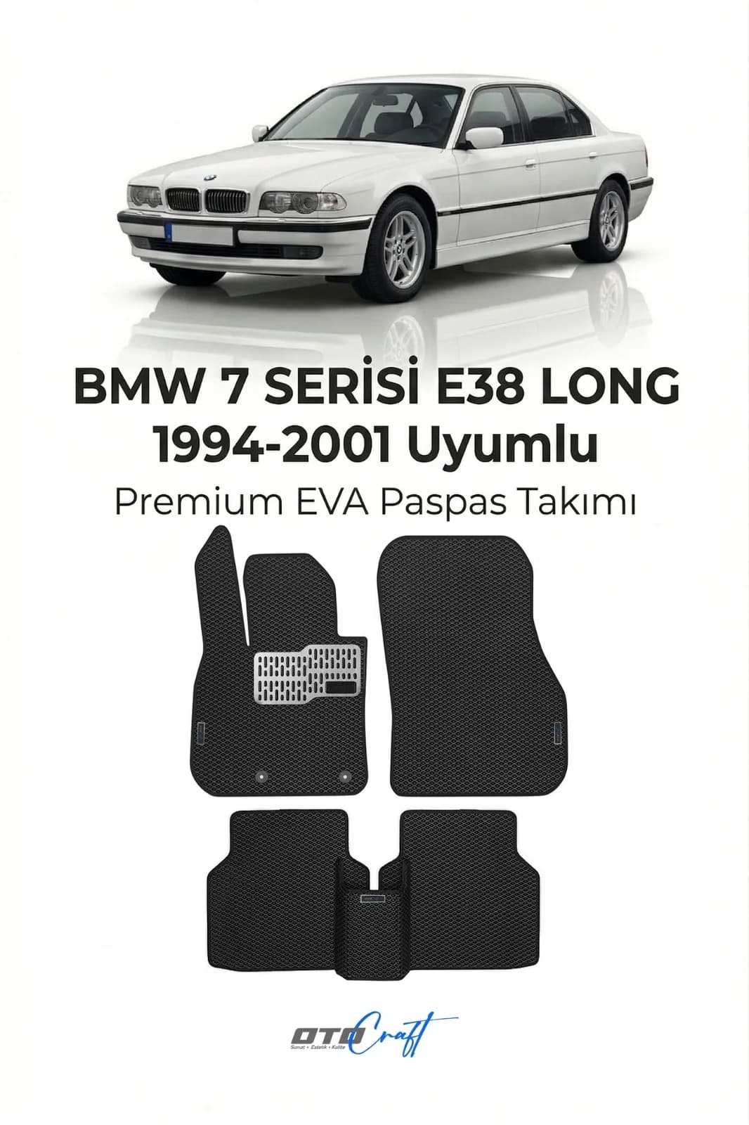 BMW 7 Serisi E38 Long 1994-2001 EVA Paspas