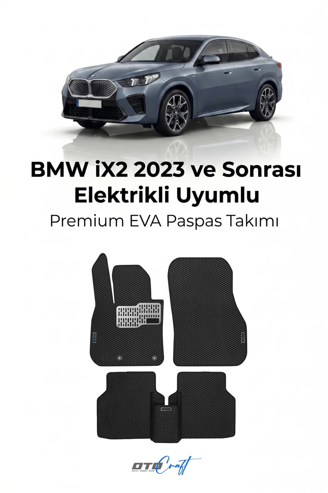 BMW iX2 Elektrikli 2023 ve sonrası EVA Paspas