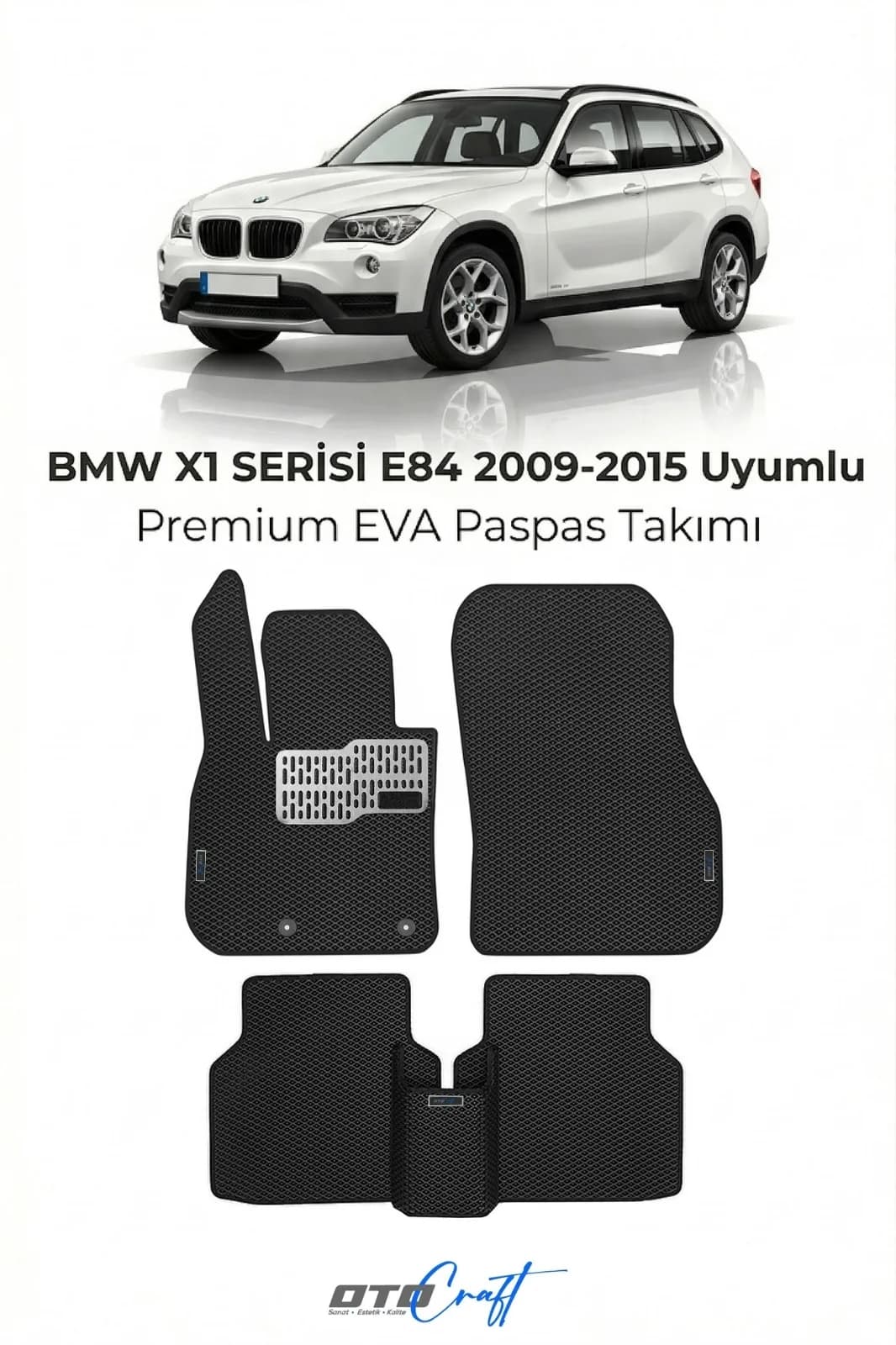 BMW X1 Serisi E84 2009-2015 EVA Paspas