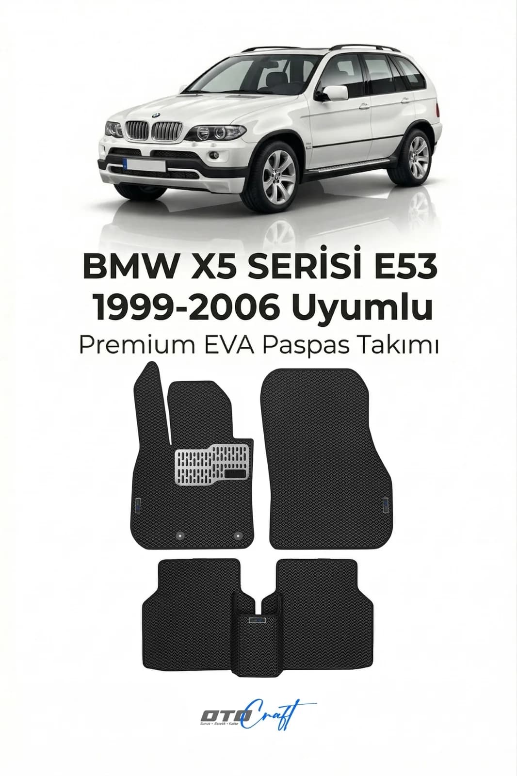BMW X5 Serisi E53 1999-2006 EVA Paspas