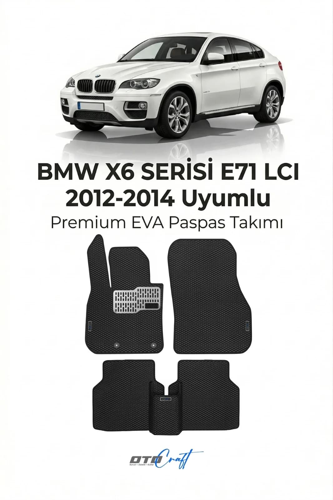 BMW X6 Serisi E71 Lci 2012-2014 EVA Paspas