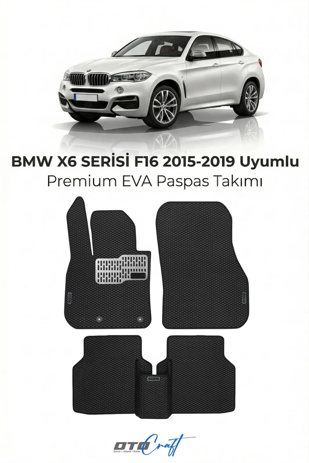 BMW X6 Serisi F16 2015-2019 EVA Paspas