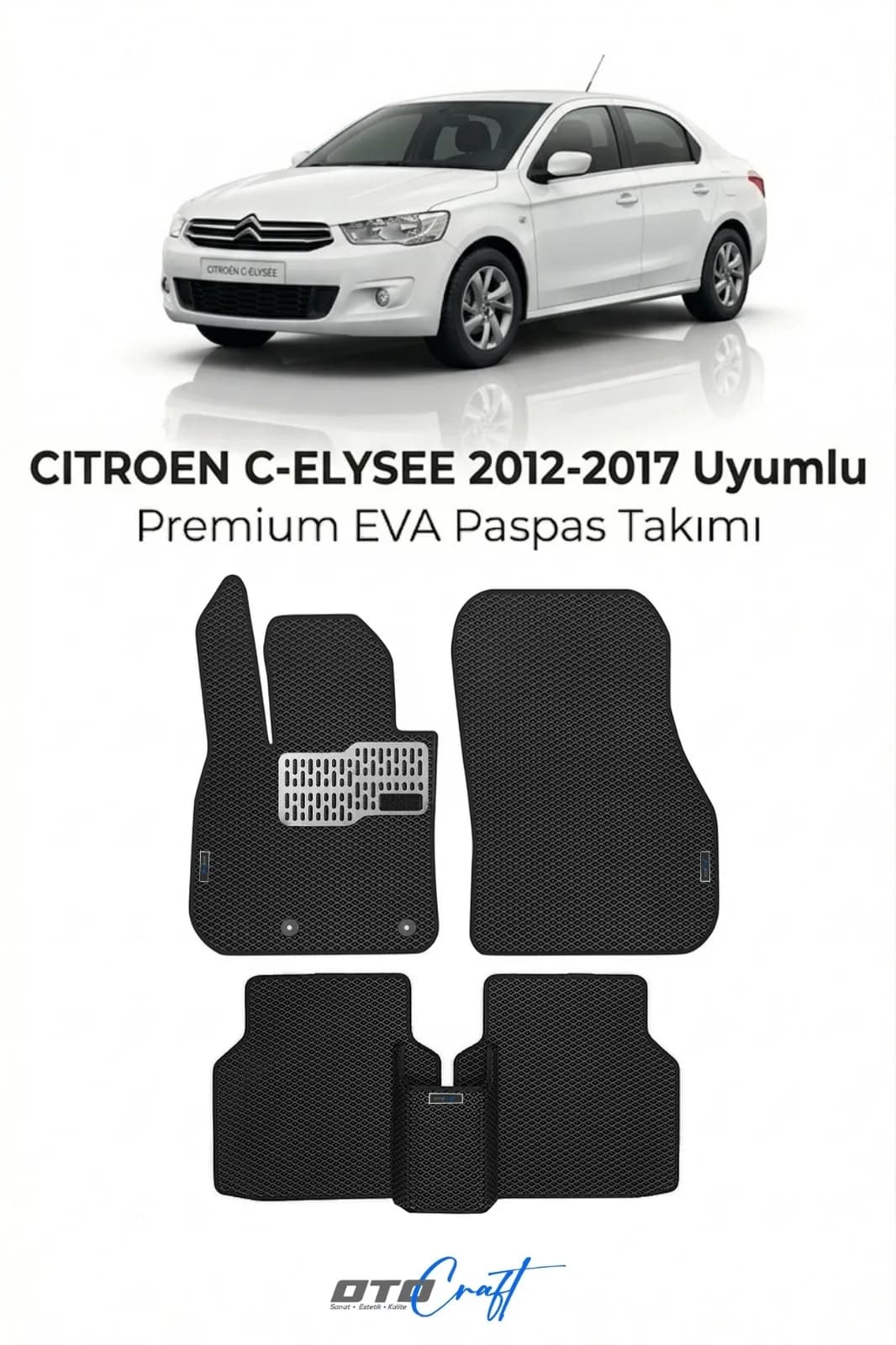 Citroën C Elysee 2012-2017 EVA Paspas