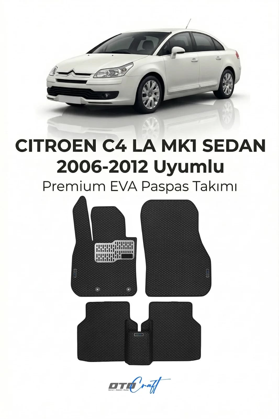 Citroën C4 LA MK1 Sedan 2006-2012 EVA Paspas