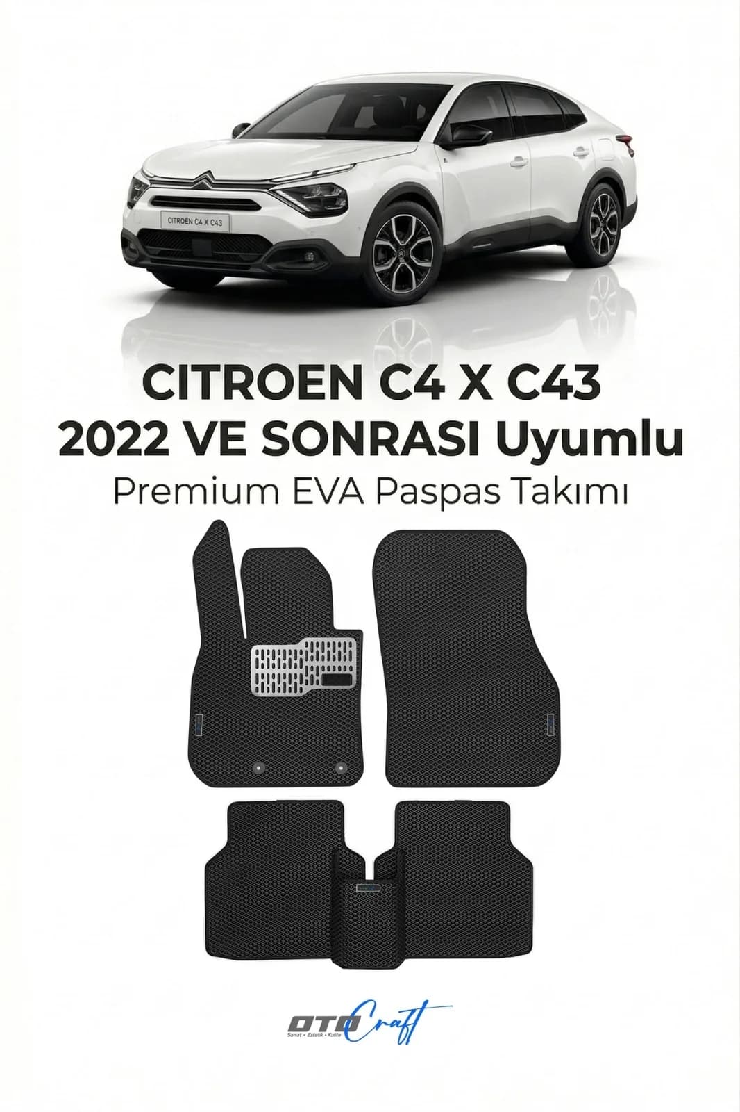 Citroën C4 X C43 2022 ve sonrası EVA Paspas