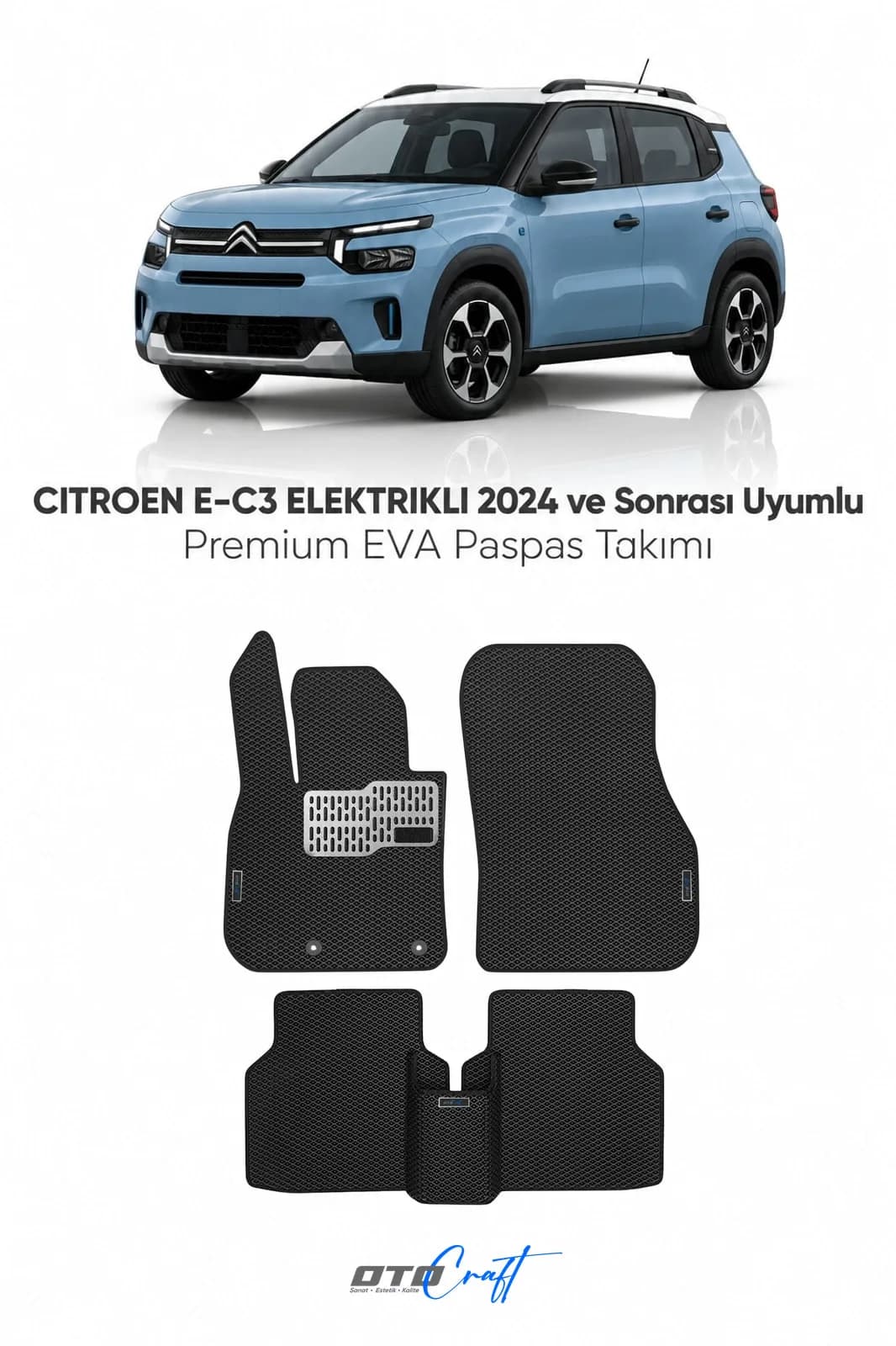Citroën e-C3 Elektrikli 2024 ve sonrası EVA Paspas
