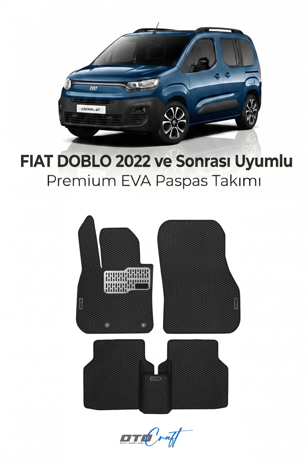 Fiat Doblo 2022 ve sonrası EVA Paspas