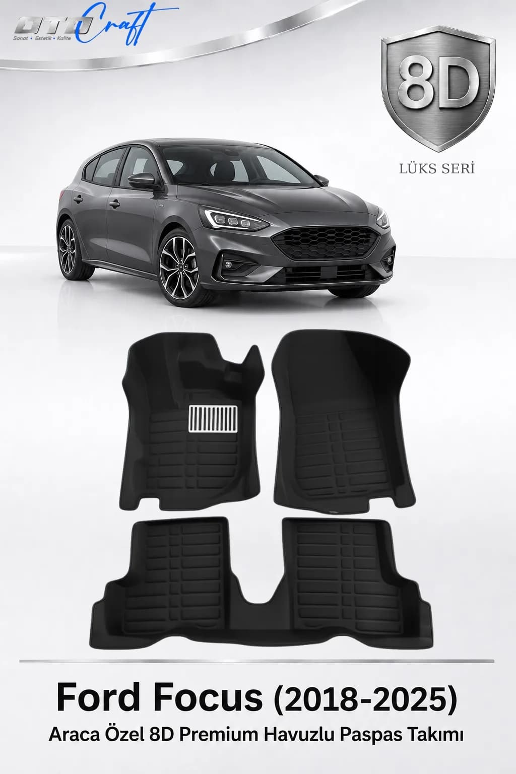 Ford Focus 2018-2025 8D Havuzlu Paspas