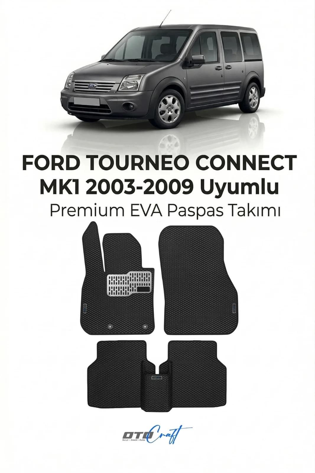 Ford Tourneo Connect MK1 2003-2009 EVA Paspas