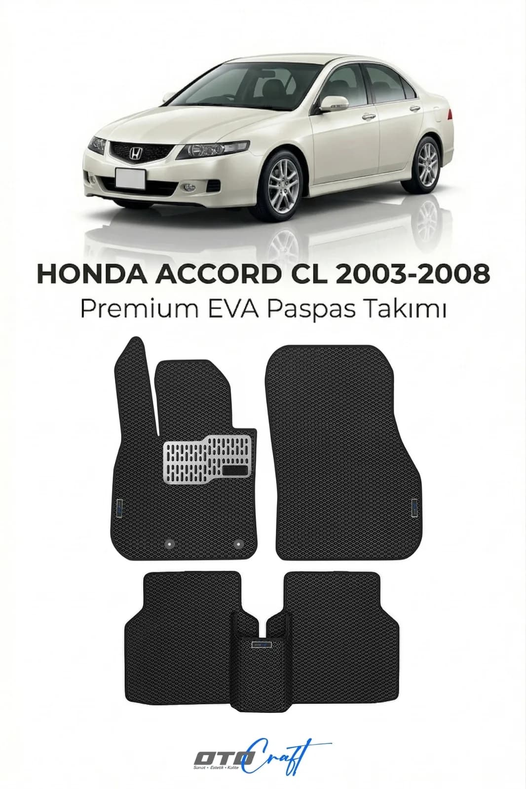 Honda Accord CL 2003-2008 EVA Paspas