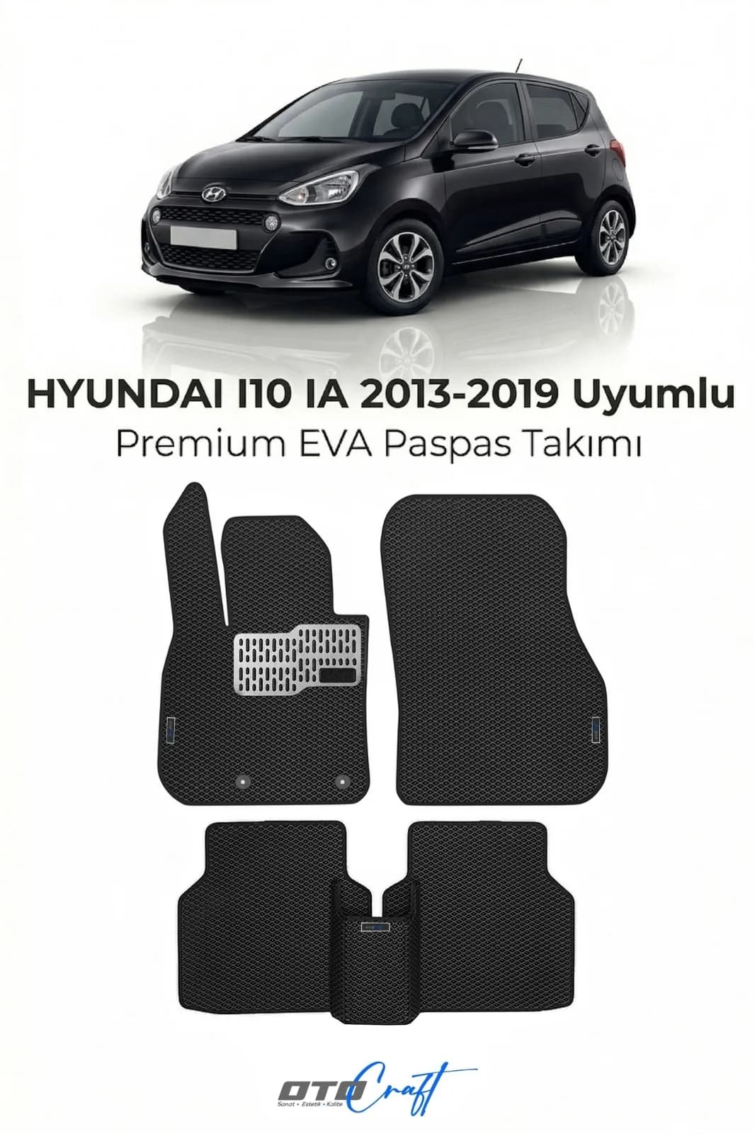 Hyundai i10 IA 2013-2019 EVA Paspas