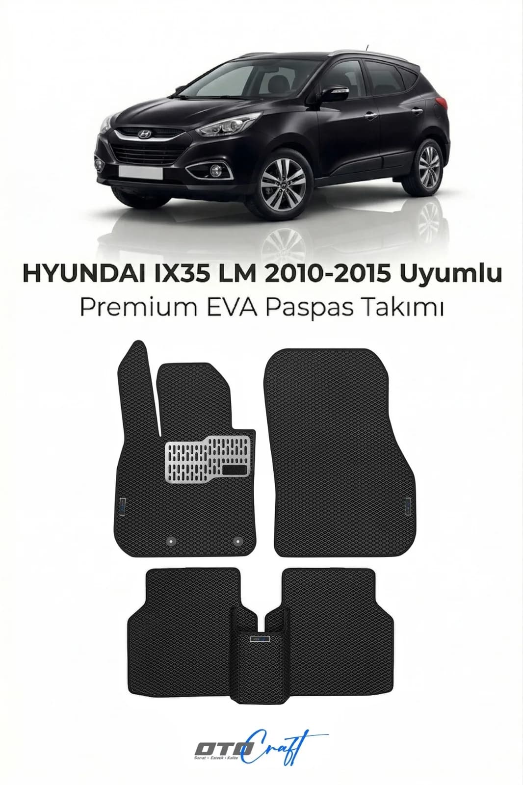 Hyundai ix35 LM 2010-2015 EVA Paspas