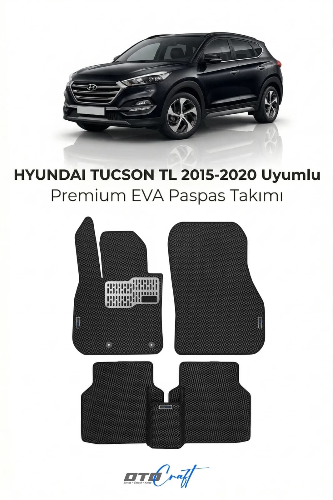 Hyundai Tucson TL 2015-2020 EVA Paspas