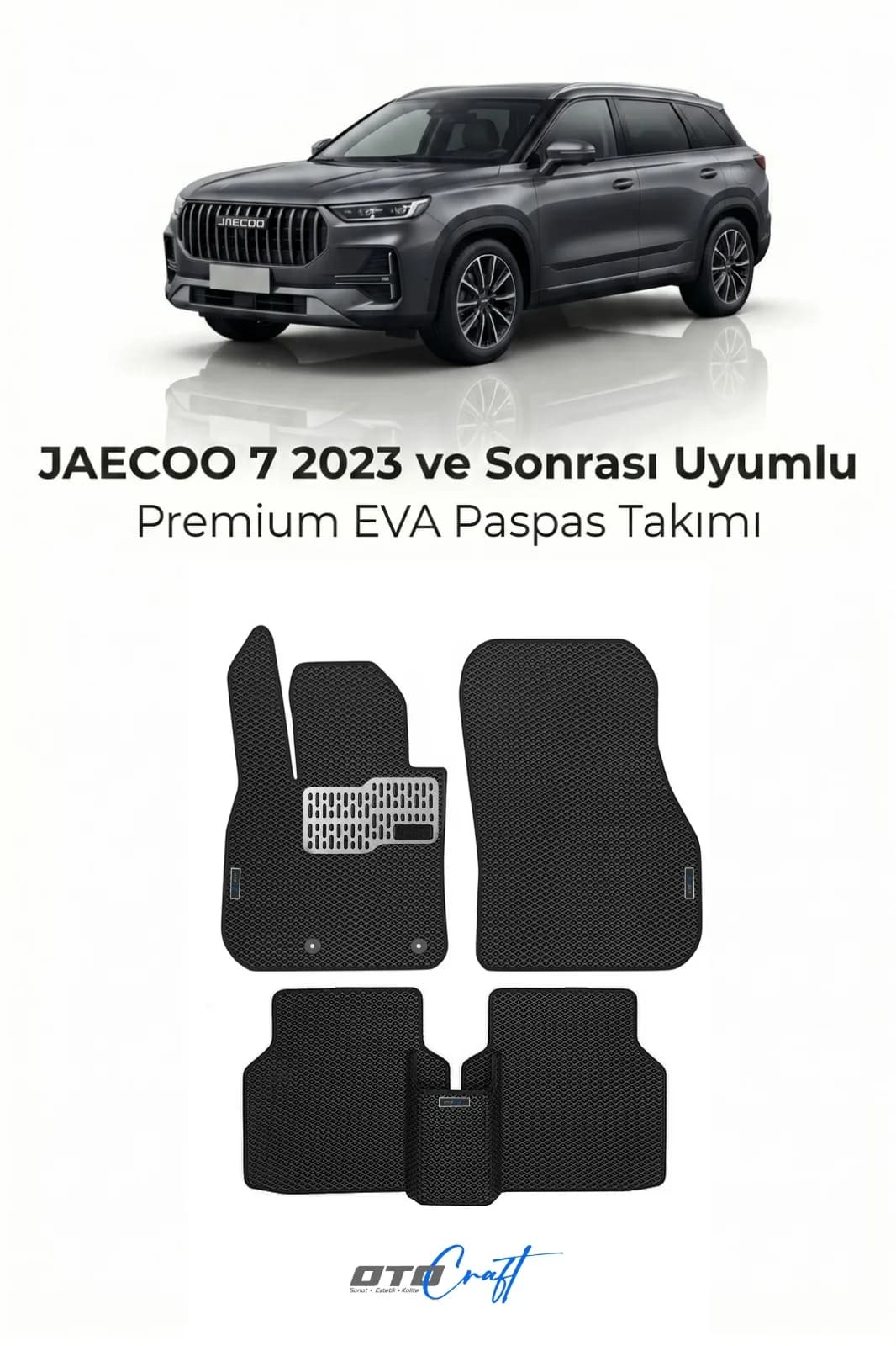 Jaecoo 7 2023 ve sonrası EVA Paspas