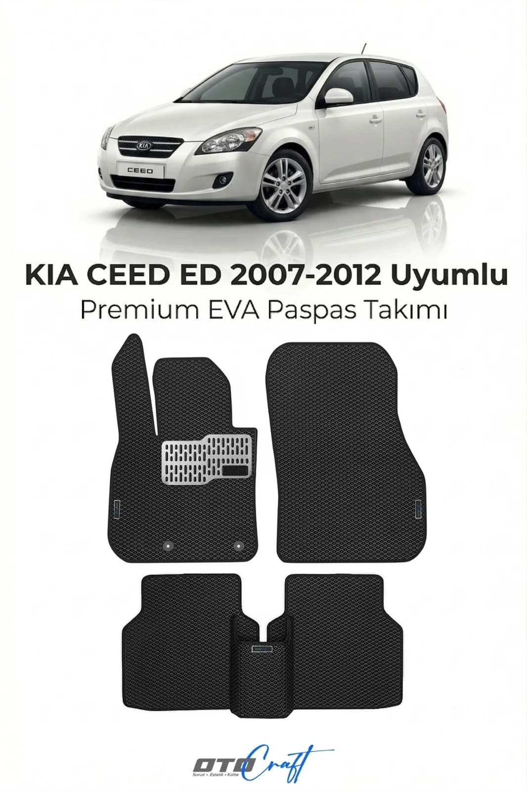 Kia Ceed ED 2007-2012 EVA Paspas