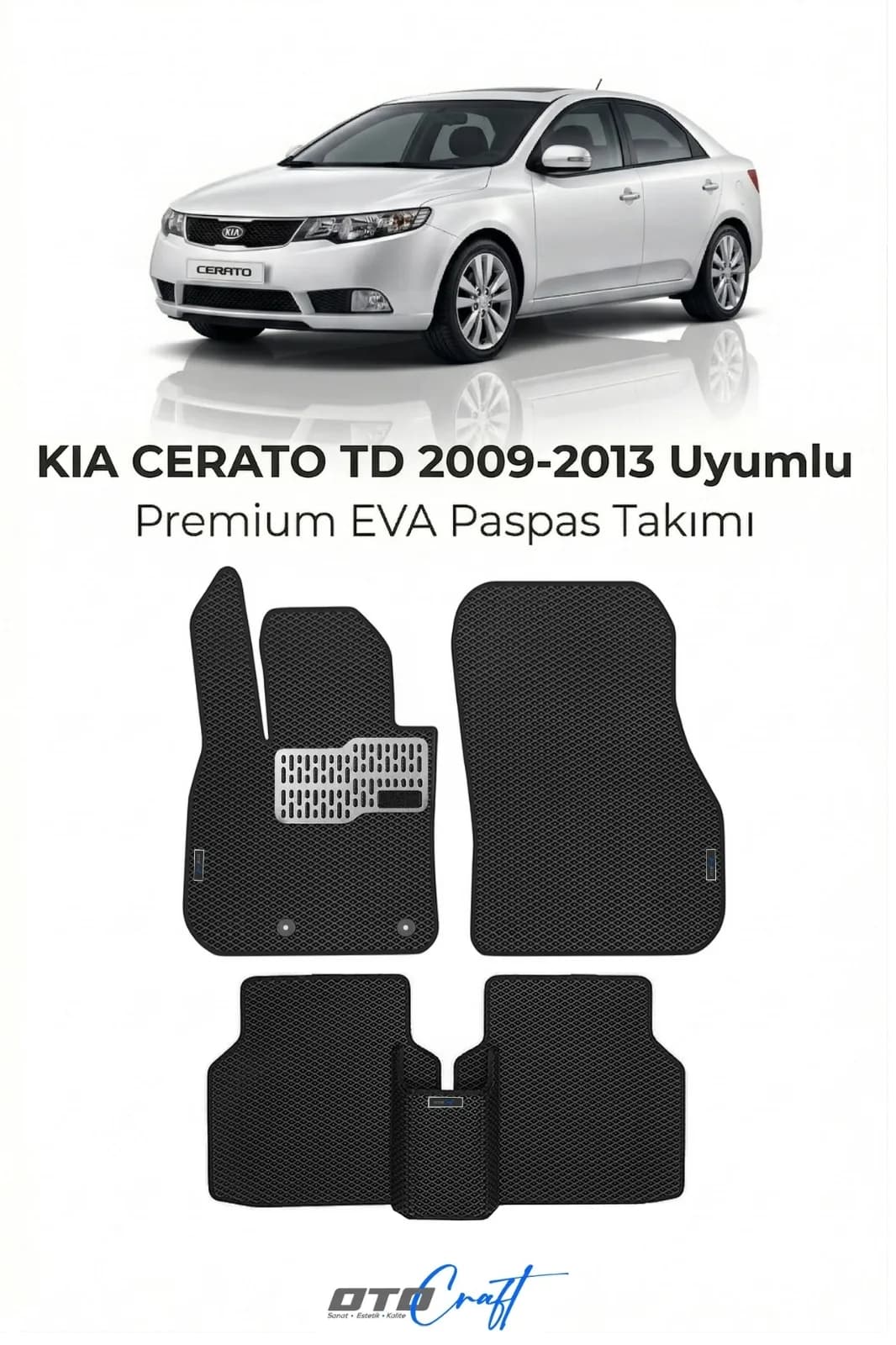 Kia Cerato TD 2009-2013 EVA Paspas