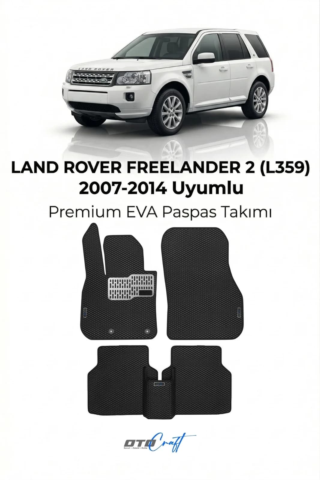 Land Rover Freelander 2 L359 2007-2014 EVA Paspas