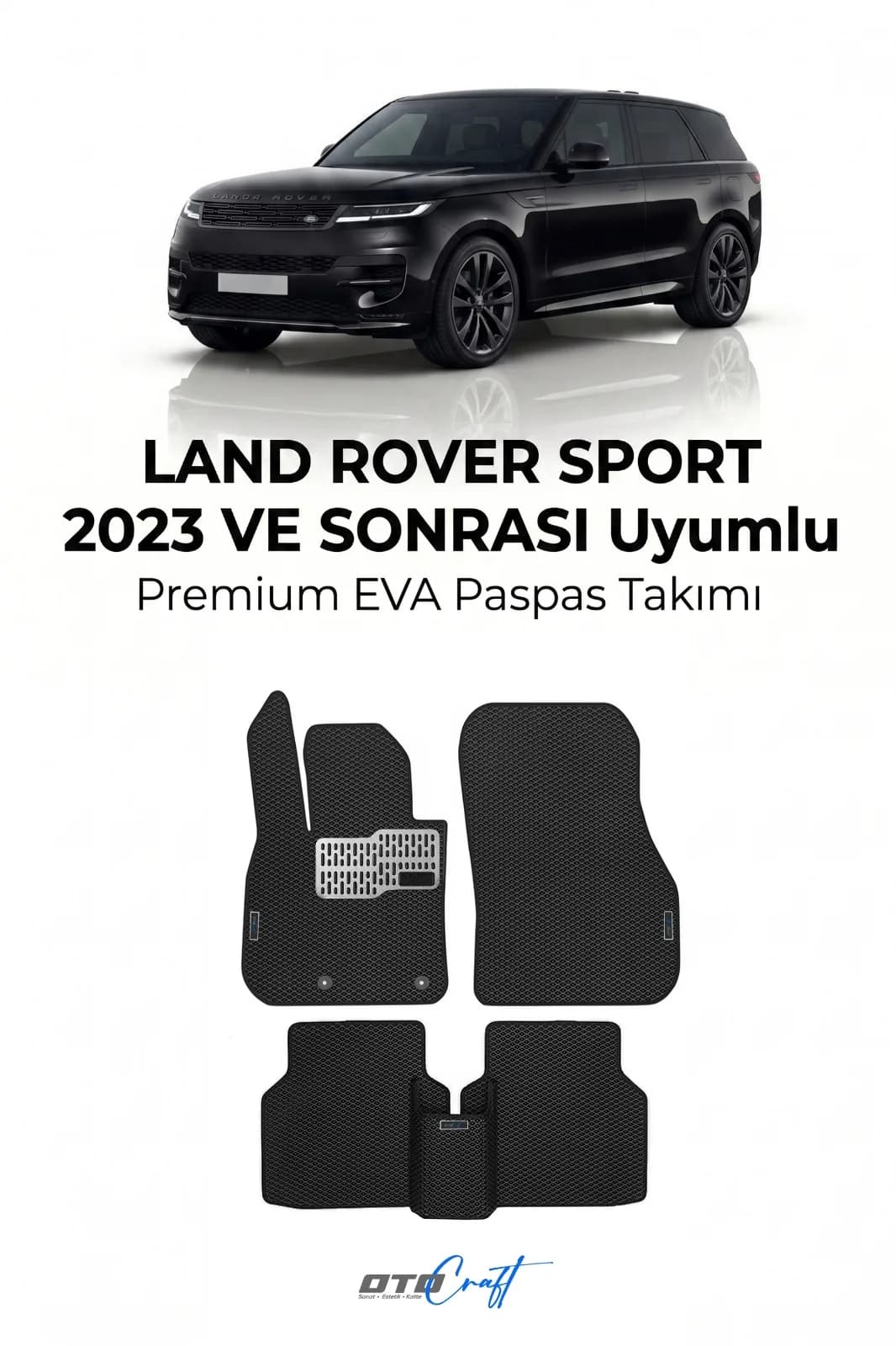 Land Rover Sport 2023 ve sonrası EVA Paspas