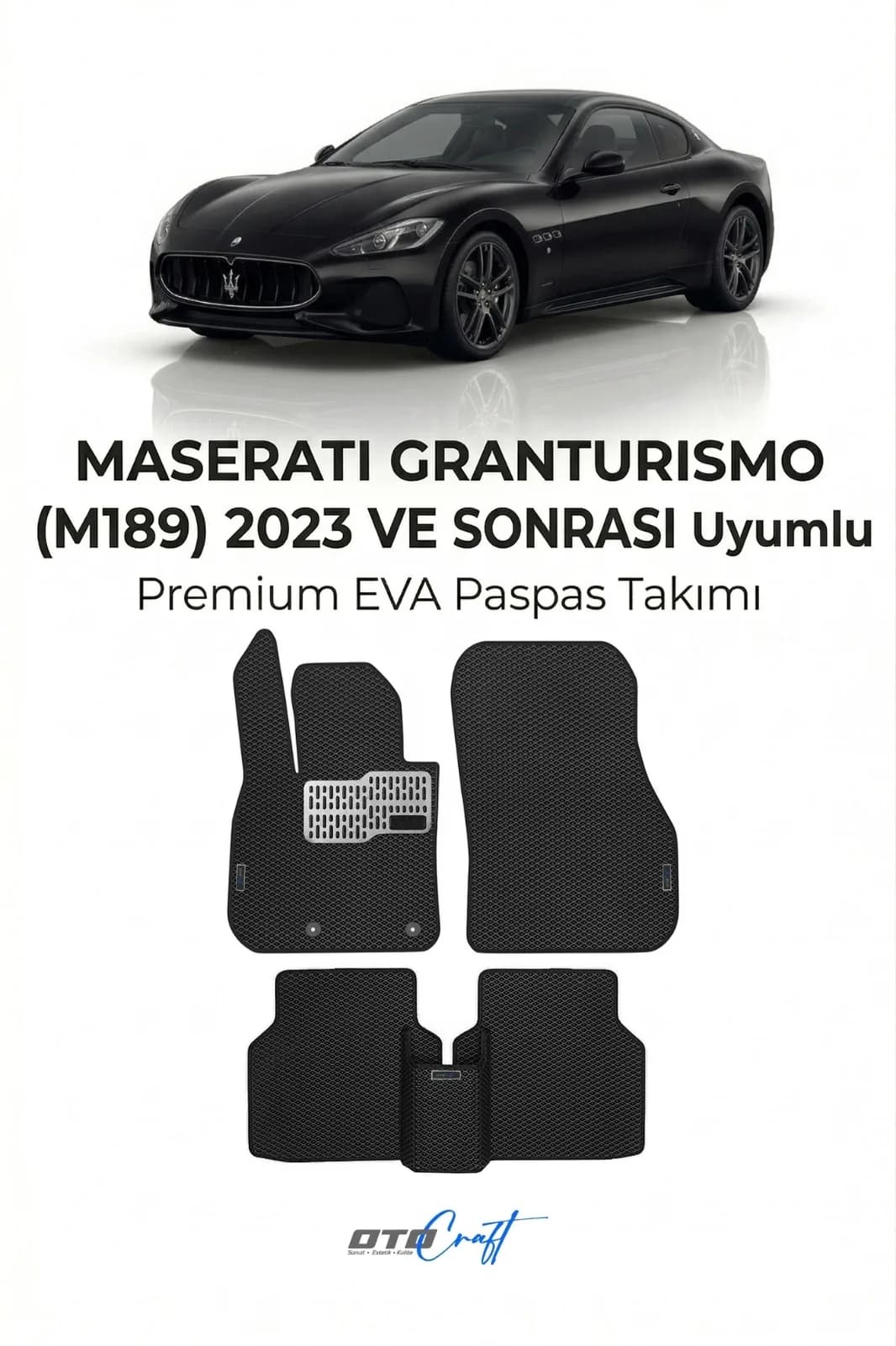 Maserati Granturismo M189 2023 ve sonrası EVA Paspas