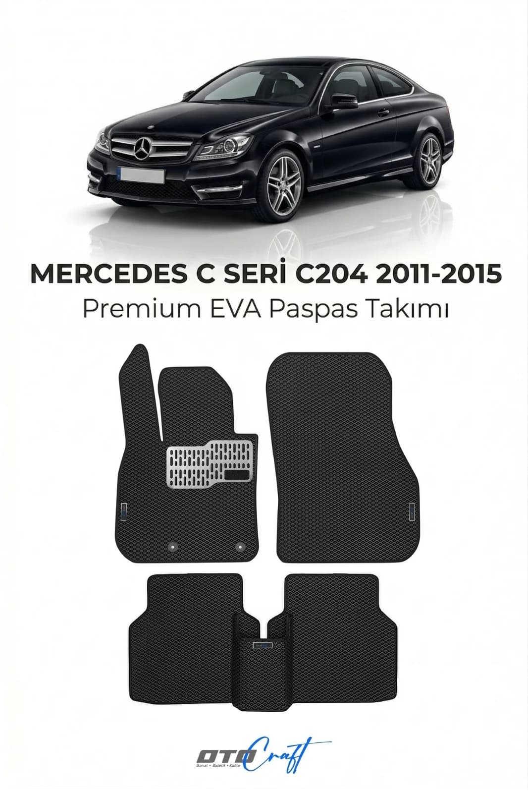 Mercedes C Seri C204 2011-2015 EVA Paspas
