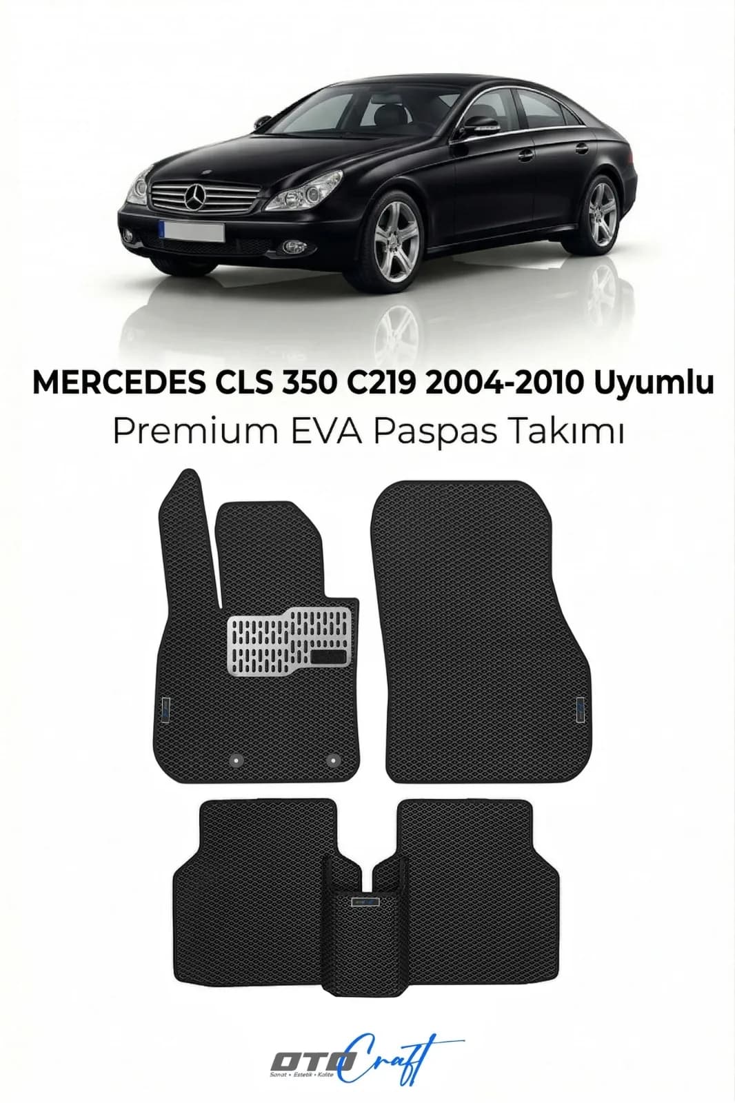 Mercedes CLS 350 C219 2004-2010 EVA Paspas