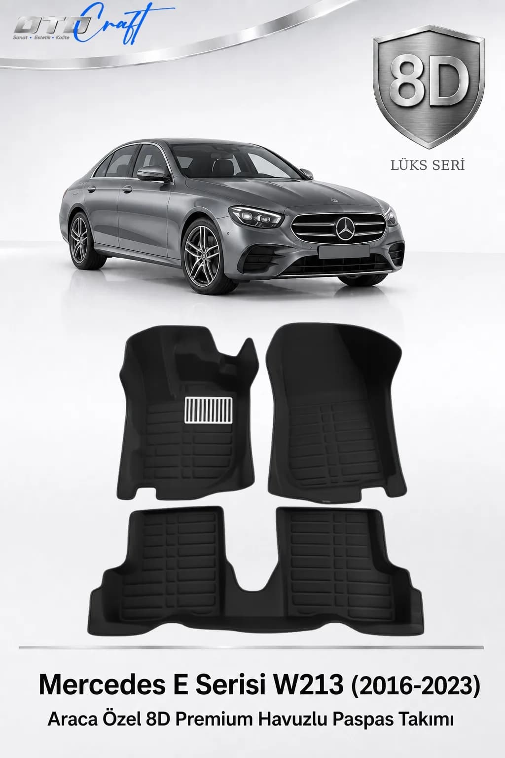 Mercedes E Serisi W213 2016-2023 8D Havuzlu Paspas