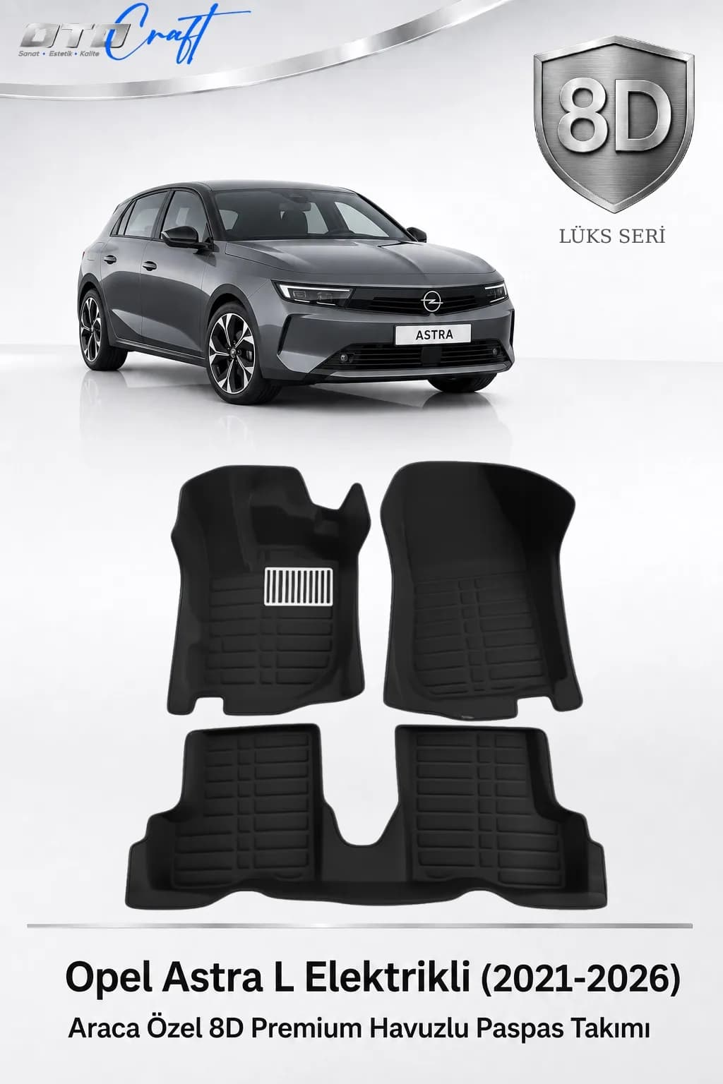 Opel Astra L Elektrikli 2021-2026 8D Havuzlu Paspas