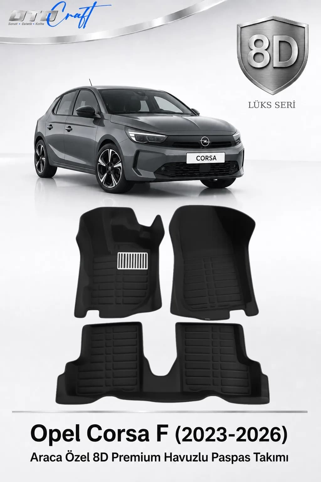Opel Corsa F 2023-2026 8D Havuzlu Paspas