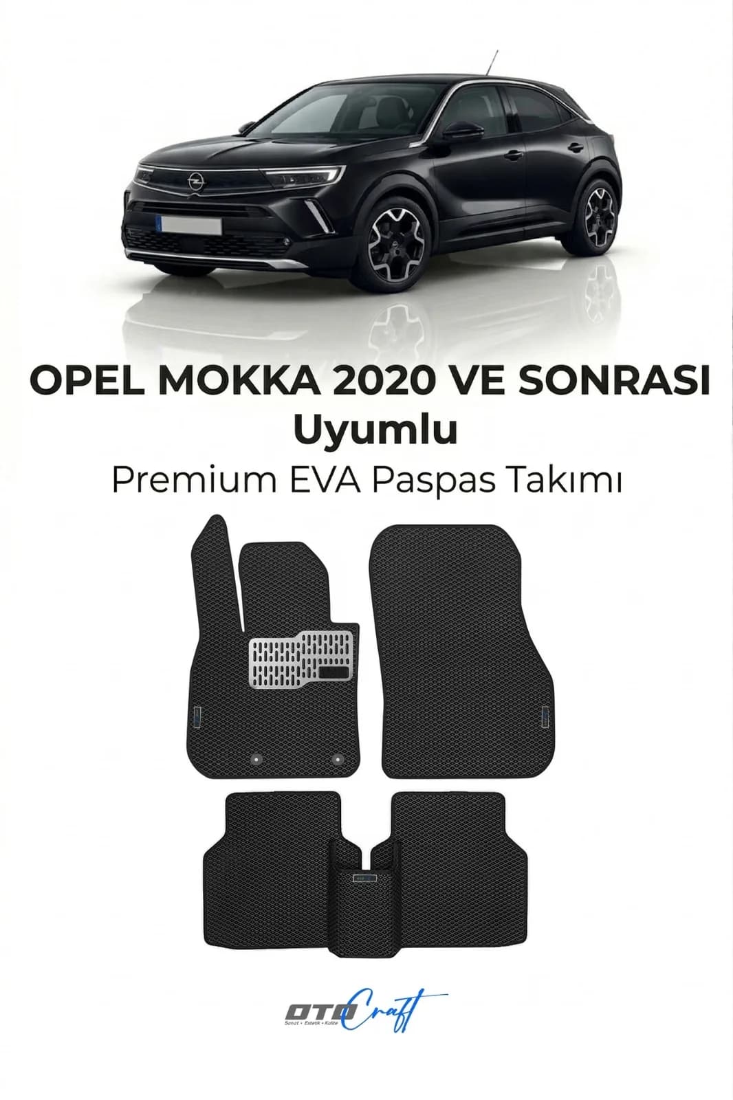 Opel Mokka 2020 ve sonrası EVA Paspas