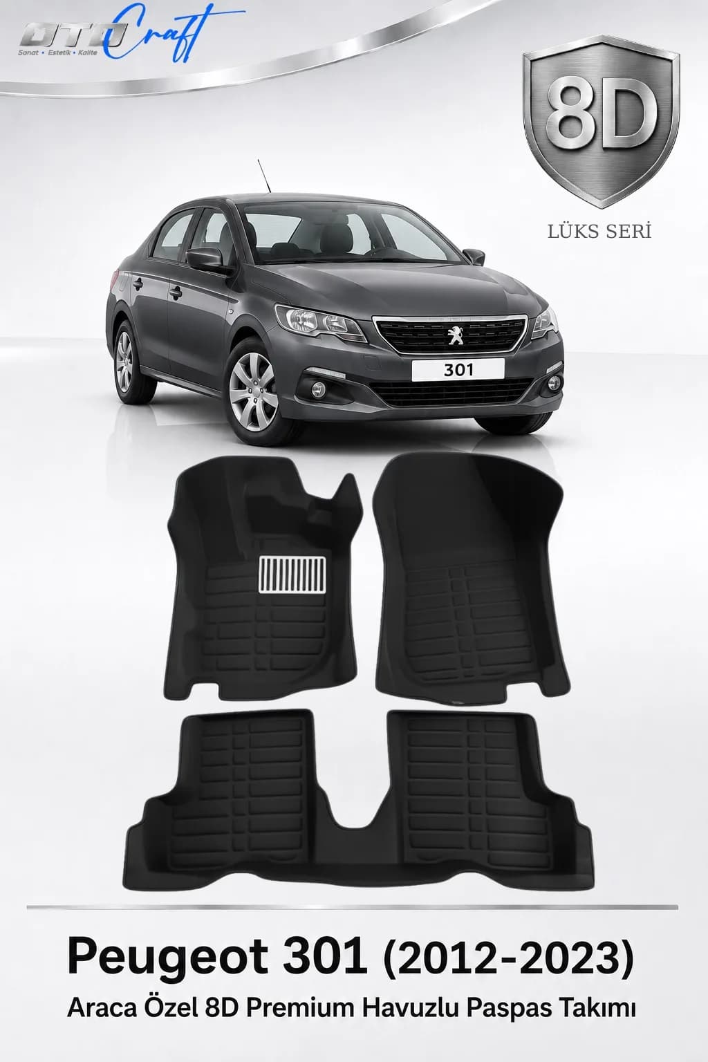Peugeot 301 2012-2023 8D Havuzlu Paspas