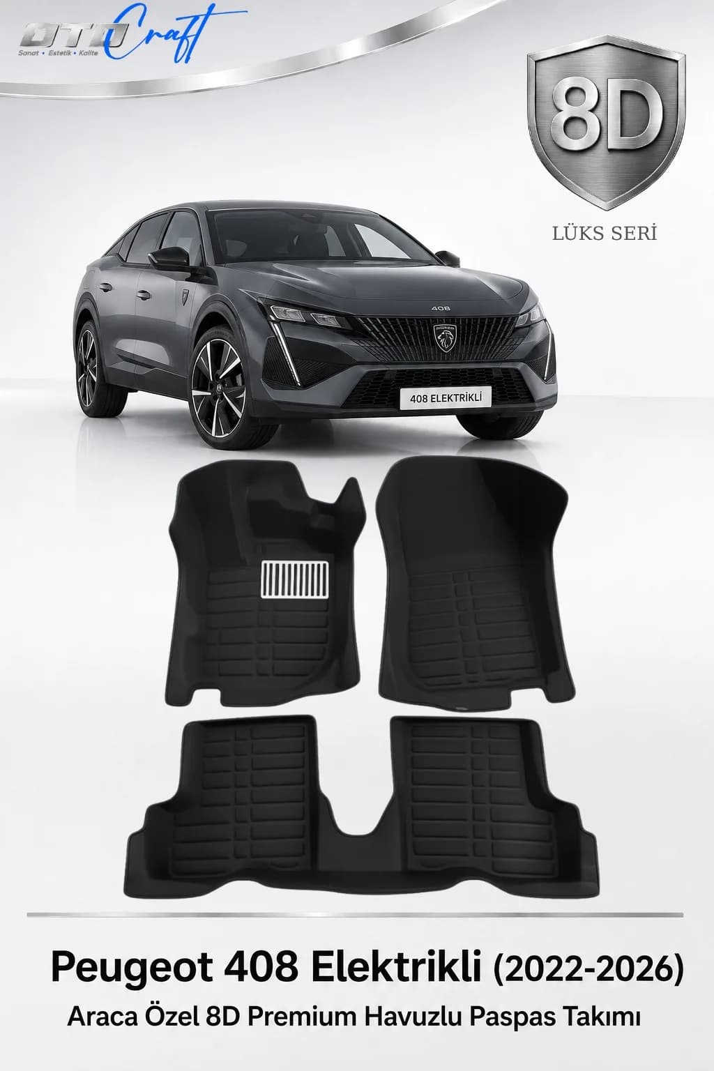 Peugeot 408 Elektrikli 2022-2026 8D Havuzlu Paspas