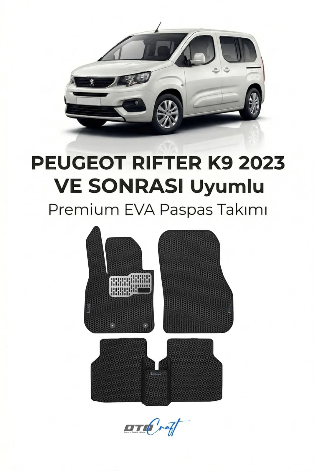 Peugeot Rifter K9 2023 ve sonrası EVA Paspas