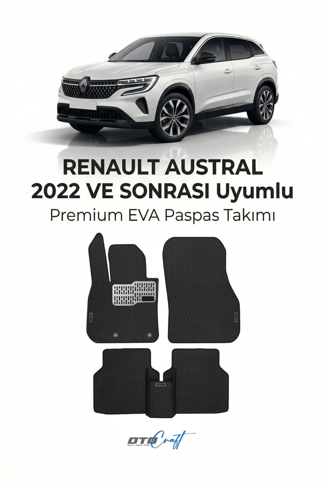 Renault Austral 2022 ve sonrası EVA Paspas