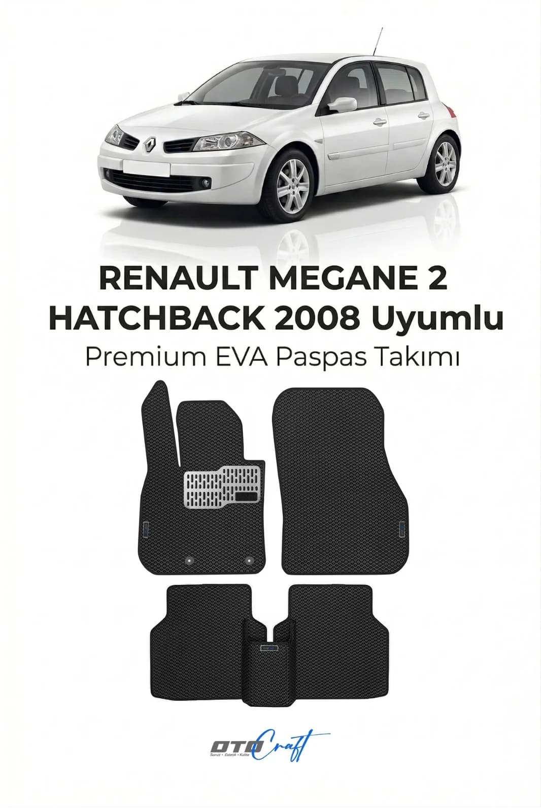 Renault Megane 2 Hatchback 2002-2008 EVA Paspas