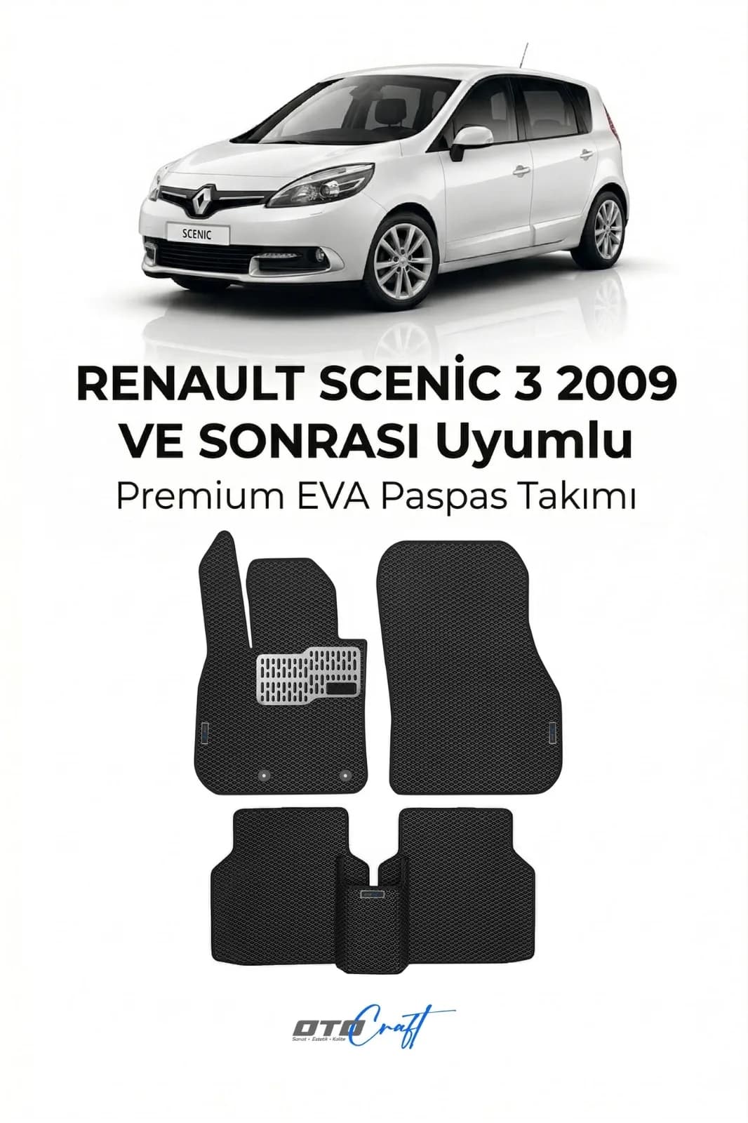 Renault Scenic 3 2009 ve sonrası EVA Paspas