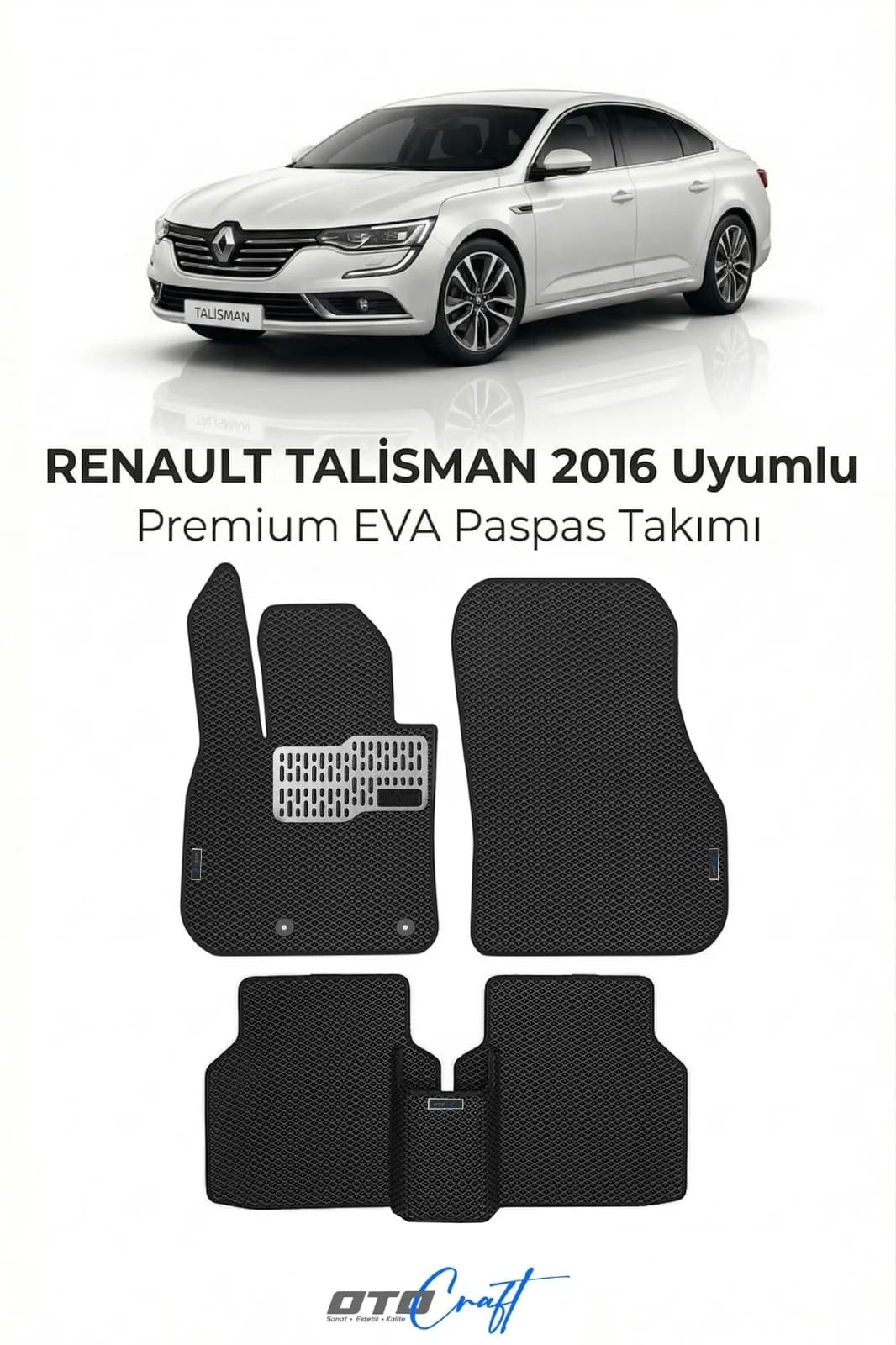Renault Talisman 2016 ve sonrası EVA Paspas