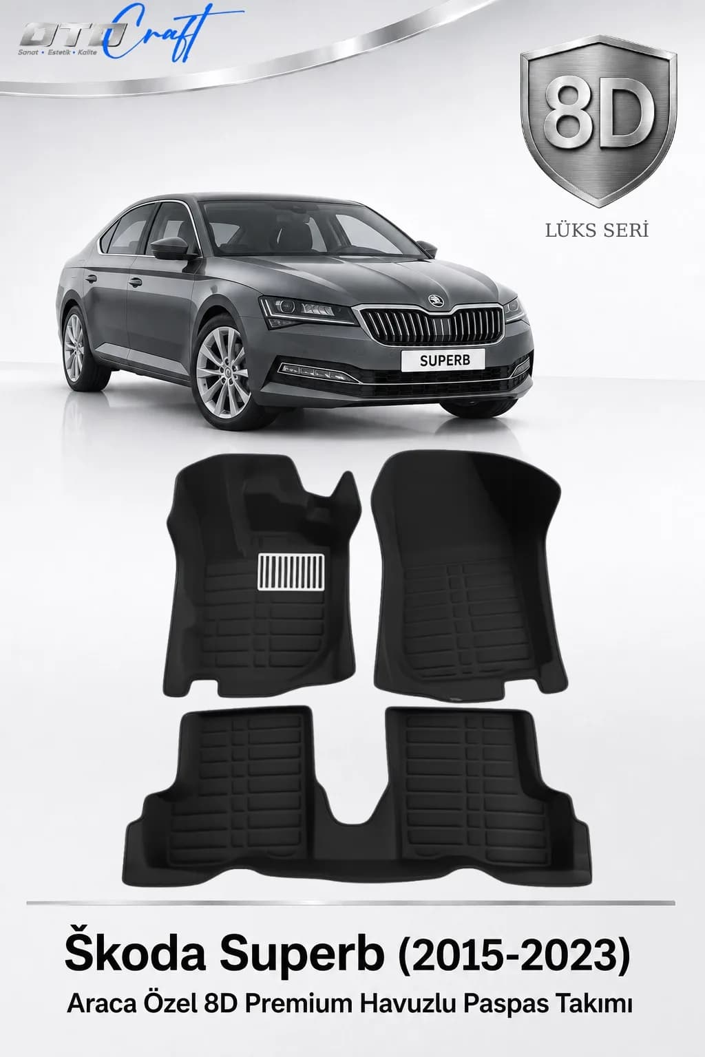 Skoda Superb 2015-2023 8D Havuzlu Paspas