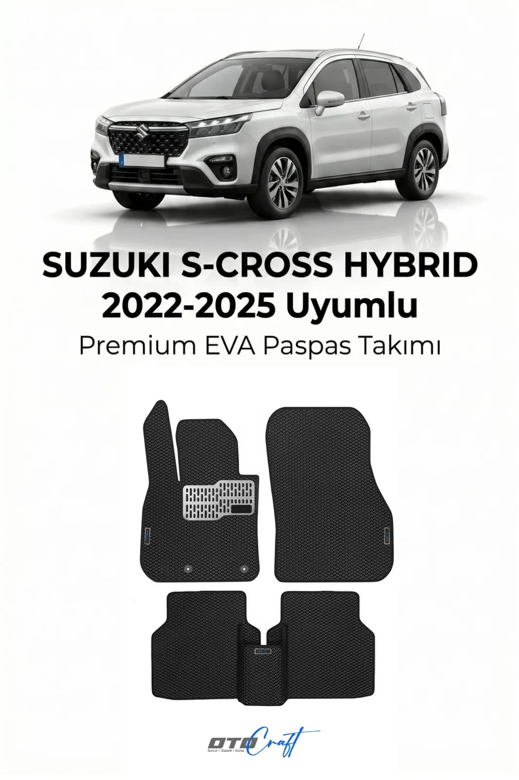 Suzuki S Cross Hibrit 2022-2025 EVA Paspas