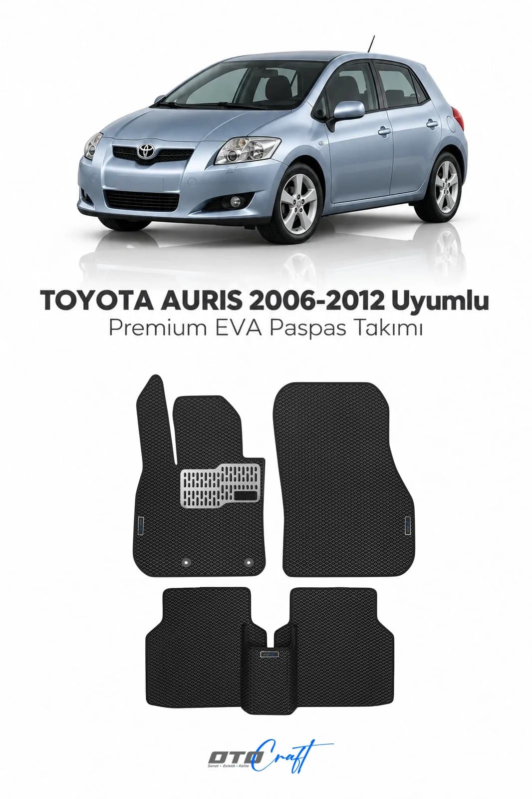 Toyota Auris 2006-2012 EVA Paspas