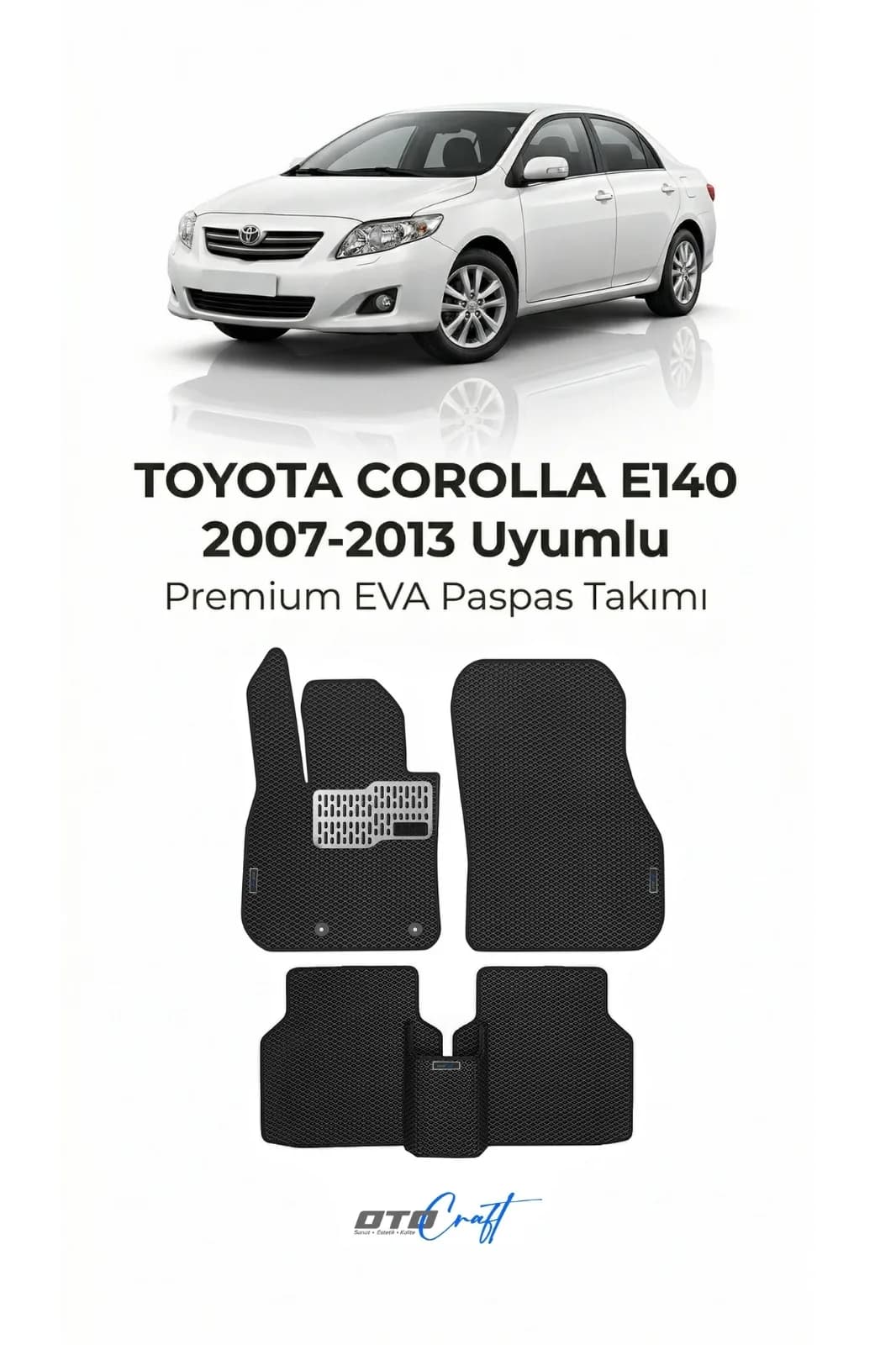 Toyota Corolla E140 2007-2013 EVA Paspas