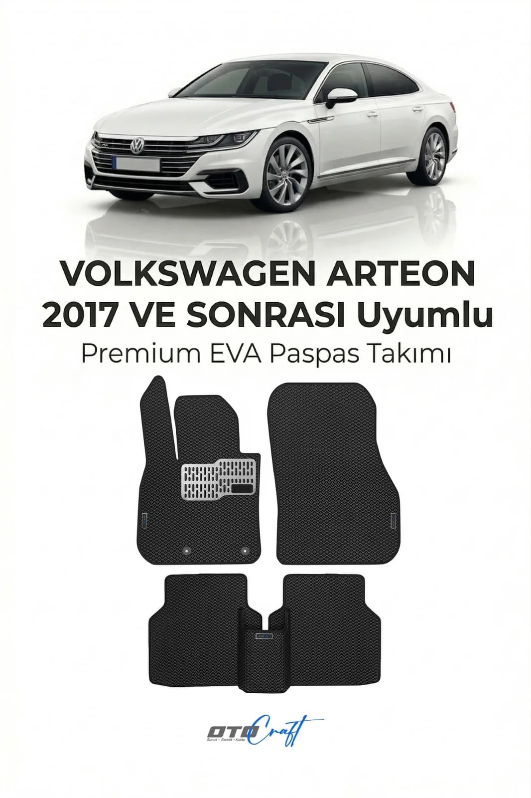 Volkswagen Arteon 2017 ve sonrası EVA Paspas