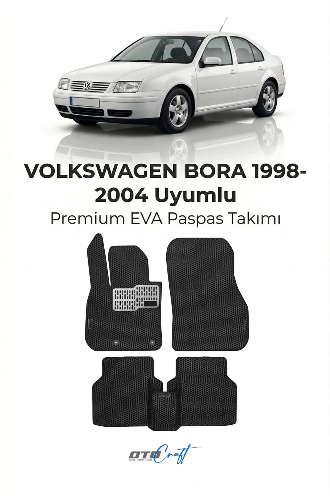 Volkswagen Bora 1998-2004 EVA Paspas